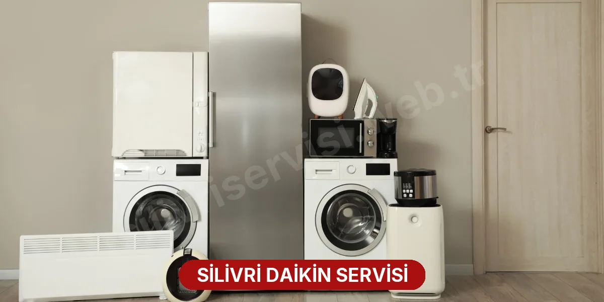 Silivri Daikin Servisi