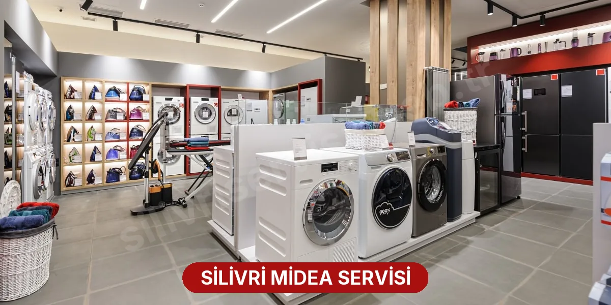 Silivri Midea Servisi