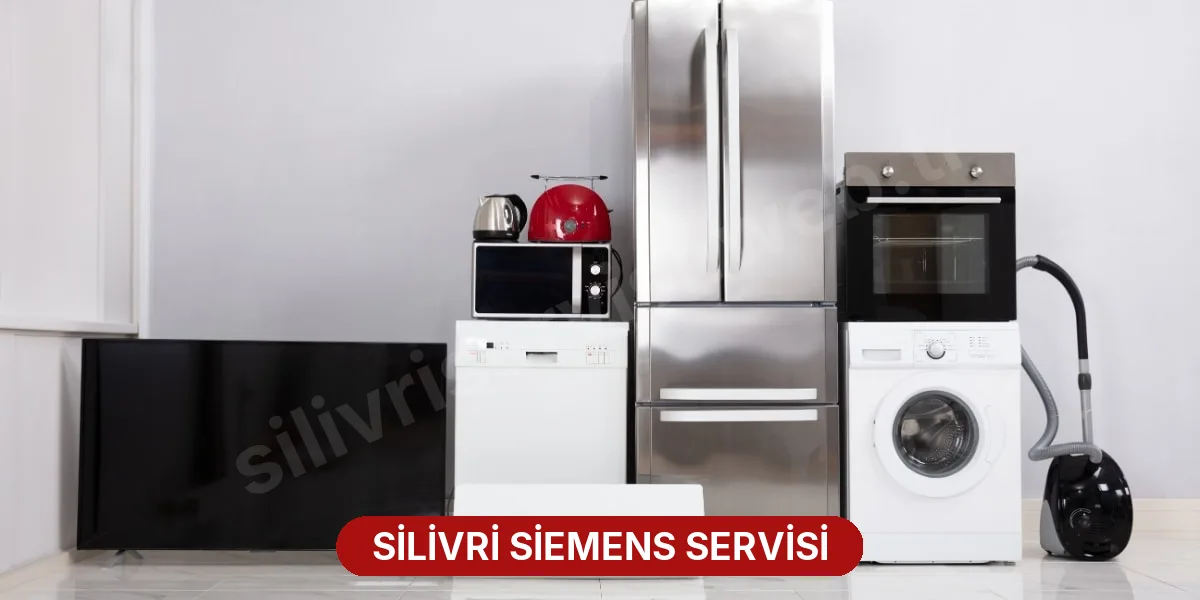 Silivri Siemens Servisi