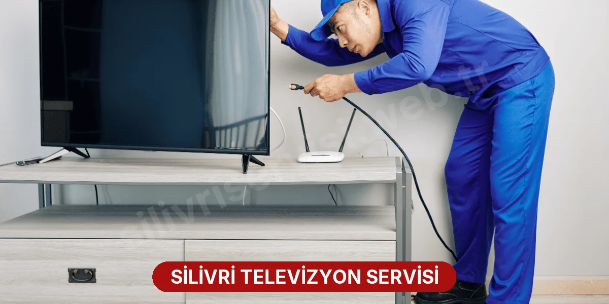 Silivri Televizyon Servisi